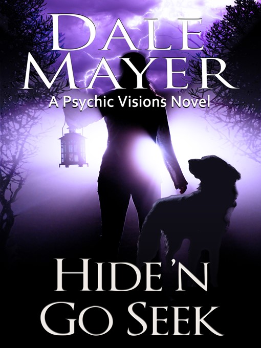 Title details for Hide'n Go Seek by Dale Mayer - Available